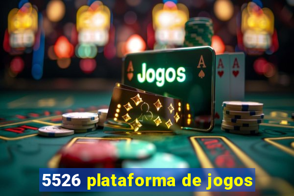 5526 plataforma de jogos